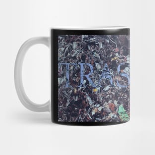 trash issues artworks Mug